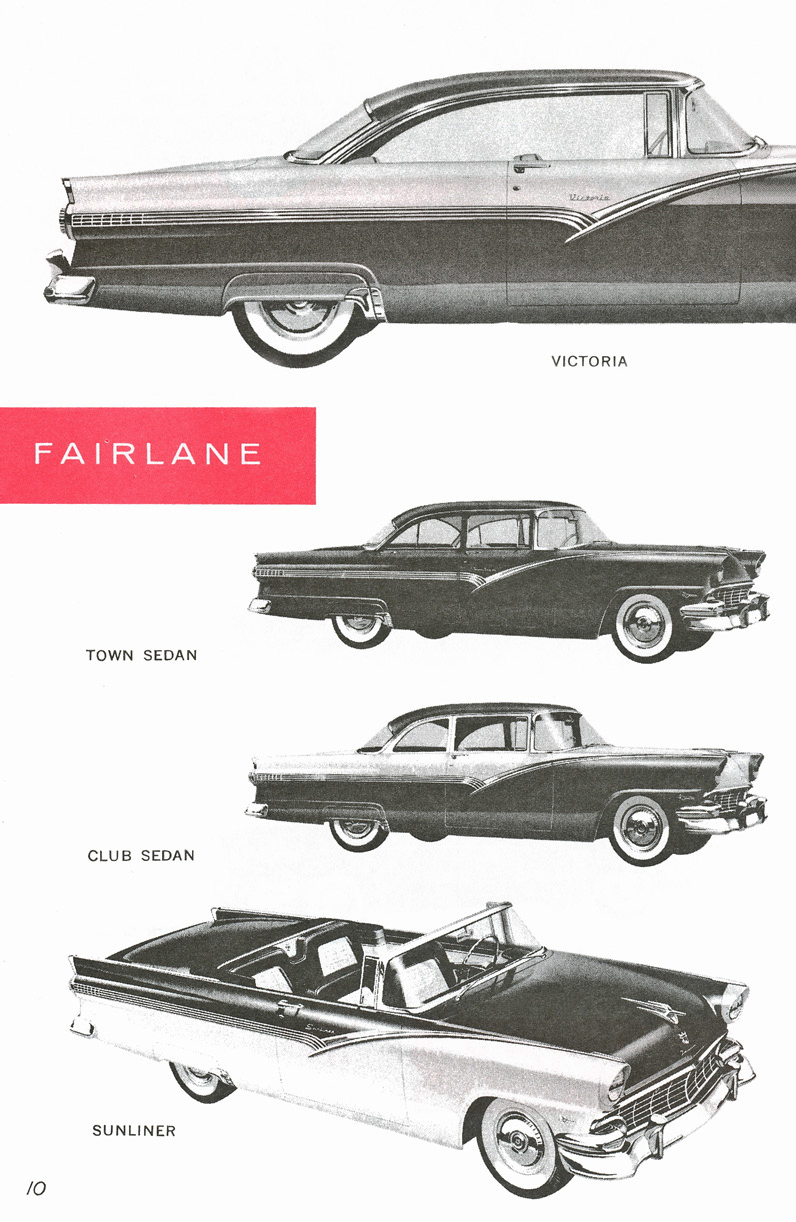 All The Facts Page 10&nbsp;&nbsp; Fairlane&nbsp;&nbsp; Town Sedan&nbsp;&nbsp; Club Sedan&nbsp;&nbsp; Sunliner