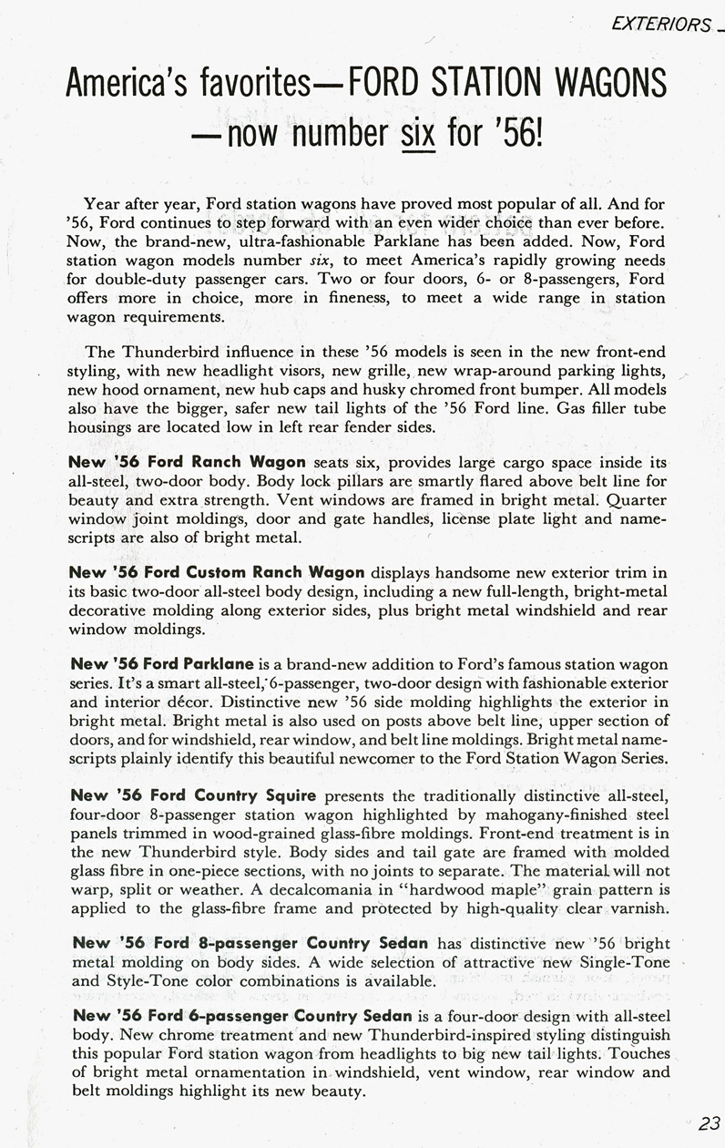 All The Facts Page 23&nbsp;&nbsp; '56 Ford Ranch Wagon&nbsp;&nbsp; '56 Ford Custom Ranch Wagon&nbsp;&nbsp; '56 Ford Parklane&nbsp;&nbsp; '56 Ford Country Squire&nbsp;&nbsp; '56 Ford 8-Pass Country Sedan&nbsp;&nbsp; '56 Ford 6-Pass Country Sedan