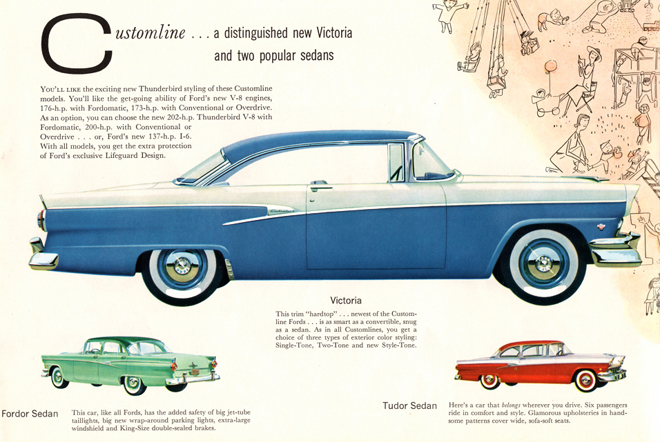 Customline . . . a distinguished new Victoria and two popular sedans