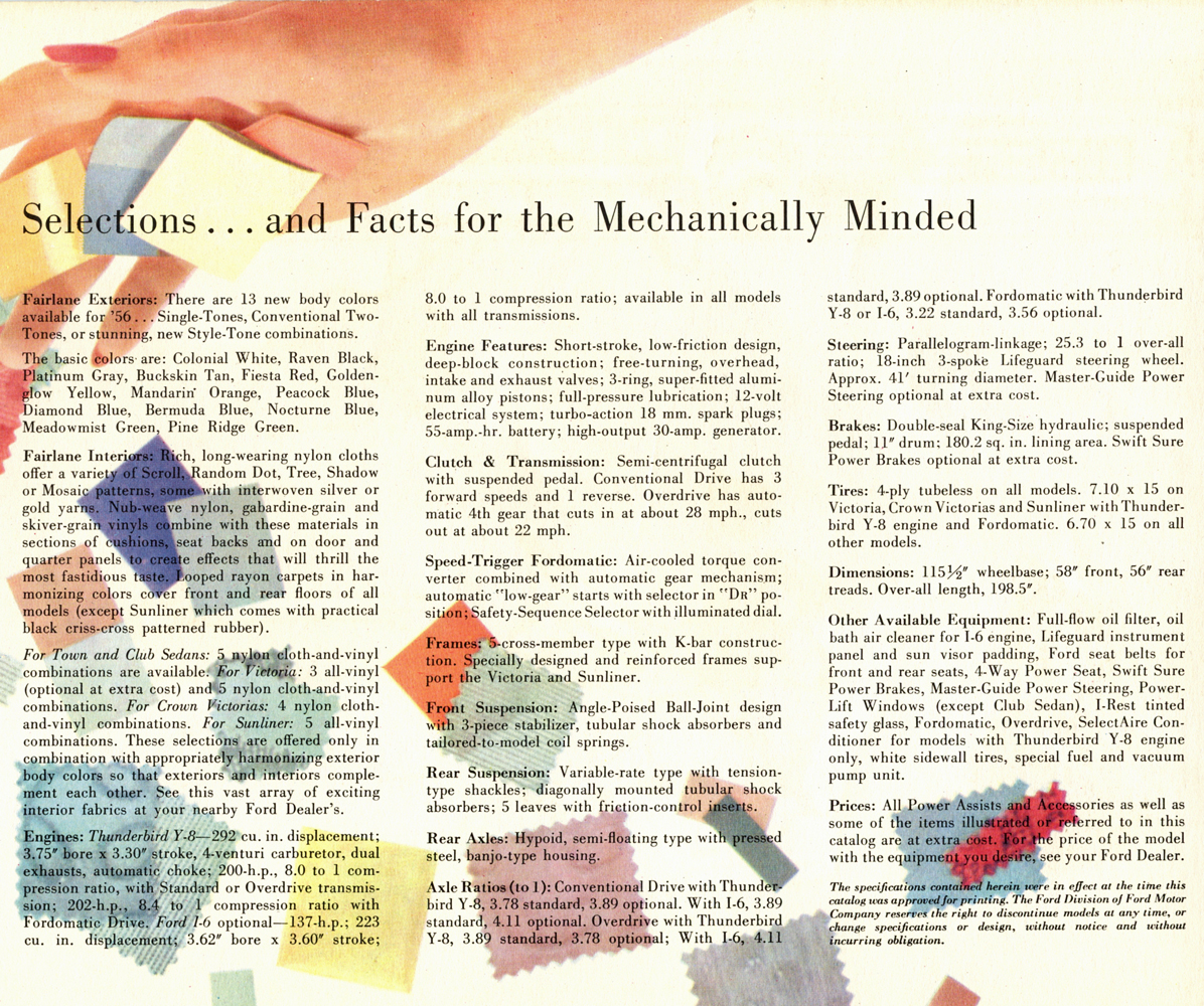Fairlane Exteriors&nbsp;&nbsp; Fairlane Interiors&nbsp;&nbsp; Town and Club Sedans&nbsp;&nbsp; Engines&nbsp;&nbsp; Clutch&nbsp;&nbsp; Transmissions&nbsp;&nbsp; Speed-Trigger Fordomatic&nbsp;&nbsp; Frames&nbsp;&nbsp; Suspensions&nbsp;&nbsp; Rear Axles&nbsp;&nbsp; Axle Ratios&nbsp;&nbsp; Steering&nbsp;&nbsp; Brakes&nbsp;&nbsp; Tires&nbsp;&nbsp; Dimensions