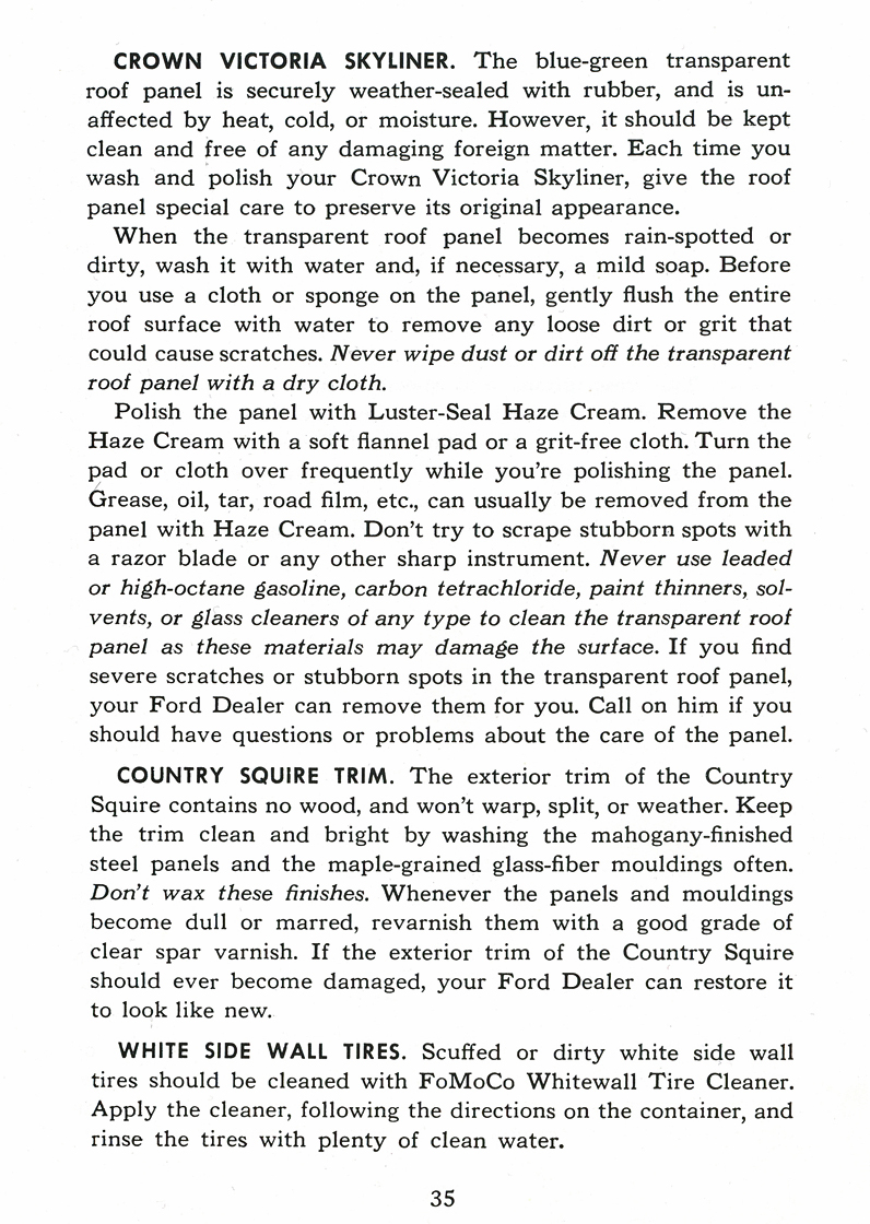 Crown Victoria Skyliner&nbsp;&nbsp; Country Squire Trim&nbsp;&nbsp; White Side Wall Tires