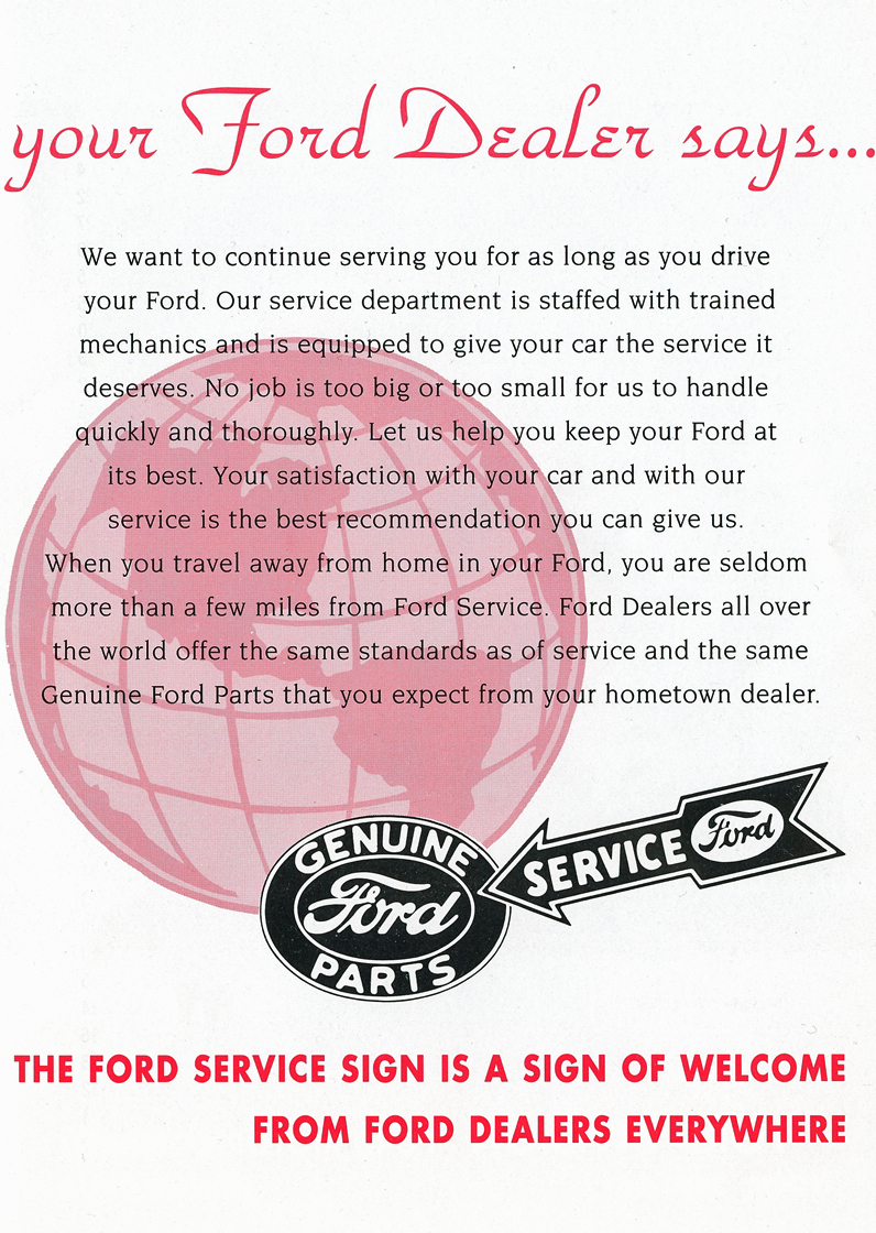 your Ford Dealer says . . . We want to continue serving you for as long as you drive your Ford.&nbsp;&nbsp; Genuine Ford Parts&nbsp;&nbsp; Service